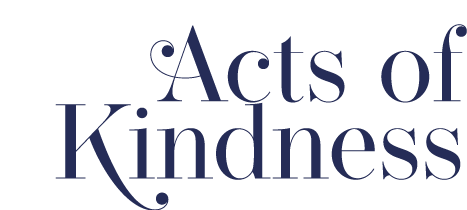 Acts of Kindness