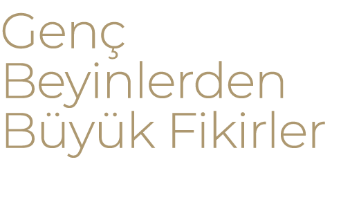 Gen Beyinlerden B y k Fikirler