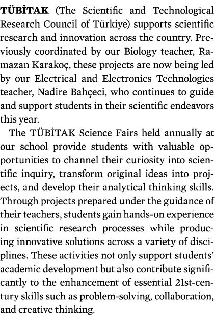 T B TAK (The Scientific and Technological Research Council of T rkiye) supports scientific research and innovation ac...