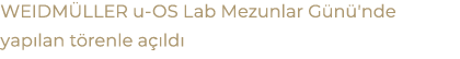 WeIdm ller u OS Lab Mezunlar G n 'nde yap lan t renle a ld 