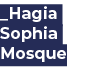 _Hagia Sophia Mosque