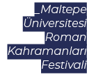 _Maltepe niversitesi Roman Kahramanlar  Festivali