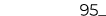 95_